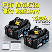 For Makita 18V battery,18V 12.0Ah rechargeable battery, replacing for Makita BL1830B L1840B L1850B L1860B,power tool battery