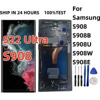 LCD For Samsung S22 Ultra For S908 S908B S908U S908W S908E LCD Display Touch Screen Digitizer Assembly Replacement with frame