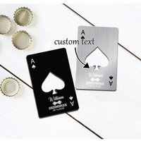 1 Personalized Bottle Opener / Custom Groomsmen Gift / Ace of Spades Bottle Opener / Party Favor / Best Man Gift / Playing Card