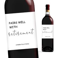 4PCS Funny Wine Bottle Labels, Wine Stickers, Pairs Well With Retirement, Retirement Gifts For Woman Men,Funny Retirement Gift