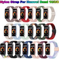 Nylon Loop Watchband For Huawei Band 10 9 8 NFC Sport Bracelet For Huawei Band 9 8 Strap Correa Magnetic Replaceable Wristband