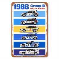 A Single Piece of 1986 Group B Rally Cars Metal Sign, Measuring , Perfect for Decorating Your Home, Bar, Or Garage, Suitable fo