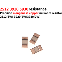 10PCS Precision Manganese-Copper Patch Milliohm Resistor 2512 3920 5930 R001 2mR4mΩ Sampling Shunt resistor