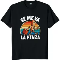 Se Me Va La Pinza T Shirt Funny Spanish Jokes Y2k Vintage T-shirt for Men Women Soft Unisex Casual Tops