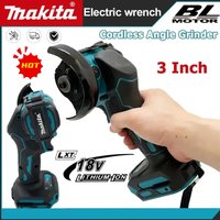 Makita 3 Inch New Mini Angle Grinder Cordless 3 Inch Electirc CUT OFF Tool Cutting Circular Saw Power Tool 18V Battery