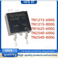 10PCS/ TN2540600G TN1625600G TN1215800G TN2540800G TN1215600G TN1215-600G TN1215-800G TN1625-600G TN2540-600G TN2540-800G TO-263