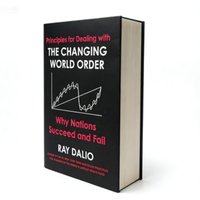 The Changing World Order By Ray Dalio New York Times Bestseller Why Nations Succeed and Fail A Study of 500 Years of History