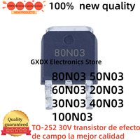 10-20pcs new 20N03 30N03 40N03 TO-252 50N03 60N03 80N03 100N03 30V field effect transistor best quality