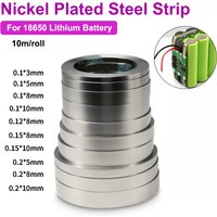 10M/Roll Nickel Plated Strip For 18650 Li-ion Battery Connector 0.1mm 0.12mm 0.15mm 0.2mm Battrey Connector Spot Weld Steel Belt
