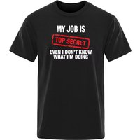 Funny My Job Is Top Secret Print T Shirt Men Summer Cotton Short Sleeve Fashion Street Tshirt Loose Oversized Tee Clothing