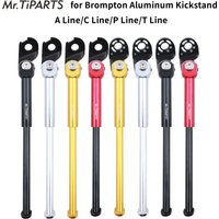 Mr.Tiparts Aluminum Alloy 16 Inch Kickstand for Brompton Bike C Line A Line P Line T Line