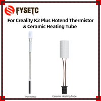 Hotend Thermistor And Ceramic Heating Tube For Creality K2 Plus High Quality Accessories For 3D Printer Replacement Parts