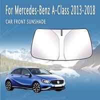 Car Front Windshield Sunshade Heat Insulation Sun Visor For Mercedes-Benz A-Class W176 2013~2018 Summer Cooling Auto Accessories