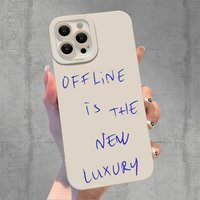 OFFLINE IS THE NEW LUXURY Pattern Case For iPhone 17 16 11 13 15 12 14 Pro Max 16 14 15 Plus X XR 17 Air TPU Shockproof Cover