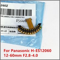 NEW Repair Parts For Panasonic Lumix G Leica DG 12-60mm F/2.8-4.0 ASPH (H-ES12060) Lens Mount Contact Point Cable Unit 6SE2Z260Z