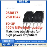 5pairs/5pcs 100% NEW high-quality 2SD1047 D1047 2SB817 B817 TO-3P Audio power matching transistor In Stock