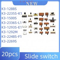 20pcs K3-1288S K3-2235S-K1 K3-1500S K3-2336S-L1 K3-1293S-E1 K3-1292M K3-2248S-F1 K3-2269S sliding switch
