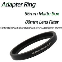 Matte Box Filter Adapter Step Up Front Ring 44/46/48/49/52/54/55/58/60/62/67/72/77/82/86mm-86mm (95mm O.D.)