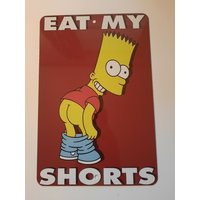 Bart Eat My Shorts Metal Wall Sign Funny