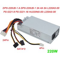 New For Dell 220W Power Supply DPS-220UB-1 A DPS-220UB-4 A L220NS-00 PE-5221-08 PS-5221-9 PE-5221-06 CPB09-D220R HU220NS-00