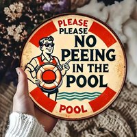 "No Peeing in the Pool" Retro Aluminum Sign for Home & Bar