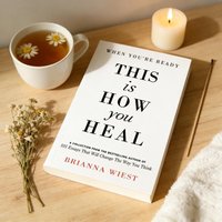 This Is How You Heal Book By Brianna Wiest | Self-Healing Book | Personal Growth Essay Collection for Mind Transformation