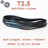 T2.5 Timing Belt Length 65mm to 480mm T2.5 Belt Pitch 2.5mm Width 6/10/15/20mm Synchronous Belt T2.5 Rubber Closed Loop Belt
