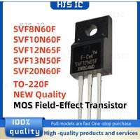 10PCS 100% NEW SVF8N60F SVF10N60F SVF12N65F SVF13N50F SVF20N60F SVF8N60 SVF10N60 SVF12N65 SVF13N50 SVF20N60 SVF TO-220F MOSFET