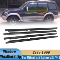 For Mitsubishi Monteros Pajero 2nd V20 V31 V43 V32 V33 1989-1999 Window Weatherstrip Outer Glass Moulding Trim Sealing Belt