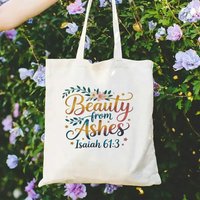 Isaiah 61:3 Bible Verse Canvas Tote Bag, Beauty from Ashes Christian Aesthetic Shopping Shoulder Bag, Religious Gift