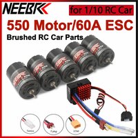 NEEBRC 550 Brushed Motor 60A ESC 2-3S for 1/10 RC Crawler Car Boat Axial SCX10 AXI03007 JL 90046 Traxxas TRX4 TRX6 Model Parts