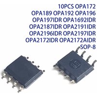 10PCS OPA172 OPA189 OPA192 OPA196 OPA197IDR OPA1692IDR OPA2187IDR OPA2191IDR OPA2196IDR OPA2197IDR OPA2172IDR OPA2172AIDR SOP-8