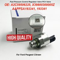 A2C59506225 X39800300005Z Fuel Pressure Control Regulator Valve AAP-PSA-193341 For Ford Focus MK2 1.8 TDCI Citroen C2 C3 Peugeot
