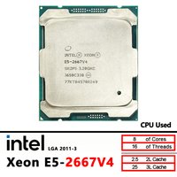 Intel Xeon E5 2667 V4 E5-2667V4 Used 3.2GHz 8-Core 16-Thread CPU Processor L3=25M 135W LGA 2011-3
