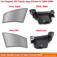 For Peugeot 107 Toyota Aygo Citroen C1 2005-2009 Car Gray Inner Handle Cover Door Buckle Hand Cover Door Armrest Base Black