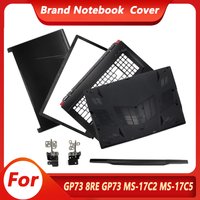 New Top Case For GP73 8RE GP73 MS-17C2 MS-17C5 MS-17C6 MS-17C7 LCD Screen Back Cover Front Bezel Palmrest Bottom Case Hingecover