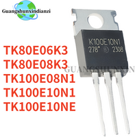 10PCS NEW TK100E10N1 K100E10N1 TK80E08K3 K80E08K3 TK80E06K3 K80E06K3 TK100E08N1 K100E08N1 TK100E10NE K100E10NE TO-220 MOSFET
