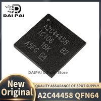 (5-10piece)100% New A2C44458 44458 QFN64 Chipset