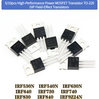 5/10pcs High-Performance Power MOSFET Transistor IRF530N IRF540N 630N 640 730 740 830 840 9Z24N Field-Effect Transistors T0220