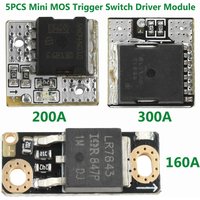 5PCS Mini MOS Trigger Switch Driver Module 160A 200A 300A High Power PWM MOSFET Control Board for Motor LED Speed Controller