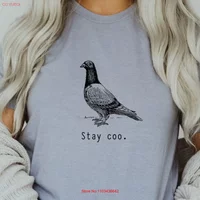 Stay Coo Pigeon Bird Funny Animal Play on Words Soft T Shirt for Women or Men vintage Washed Versatile Unisex streetwear