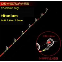 RA006 RA006T Titanium 0.6mm 0.8mm 1mm 55cm Butt 2.6mm lub 2.8mm Raft Off-shore Fishing Rod Tips 12 Rings Line Hole 2mm lub 3.2mm