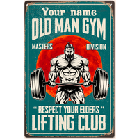 Old Man Gym - Personalized Metal Sign