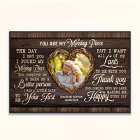 You Are My Missing Piece - Personalized Photo Poster