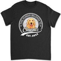 Human Belongs To Dog - Personalized Custom Unisex T-shirt