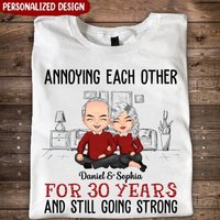 Annoying Each Other For 30 Years And Still Going Strong Personalized T-shirt