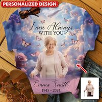 Memorial Insert Photo Heaven Butterfly, I Am Always With You Personalized 3d T-shirt