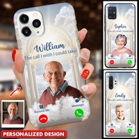Photo Inserted The Call I Wish I Could Take Memorial Sympathy Gift Remembrance Keepsake Personalized Phone Case