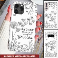 My Greatest Blessings Call Me Grandma Mommy Nana Auntie Dandelions Personalized Phone Case