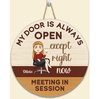 Meeting In Session - Personalized Round Wood Sign